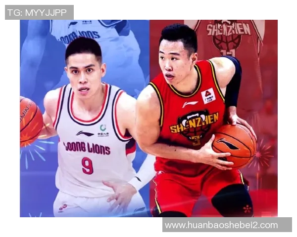 深圳队与上海队的精彩对决回放CBA赛季巅峰之战全景回顾